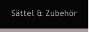 Sttel & Zubehr